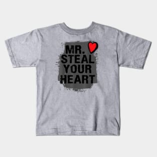 Mr. steal your heart Kids T-Shirt